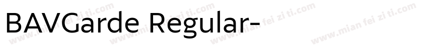 BAVGarde Regular字体转换